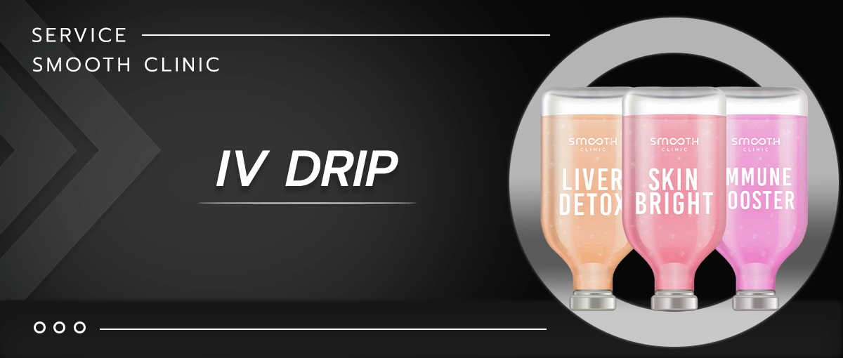 Smooth service IV Drip en D